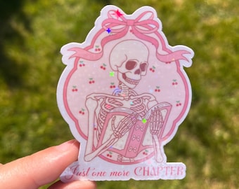 Just One More Chapter, Just One More Chapter Sticker, Romantasy Reader, Bookish Sticker, Funny Book Sticker, Spicy Book Reader