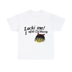 Lucki me! I see Demons Tee Lucki Tshirt