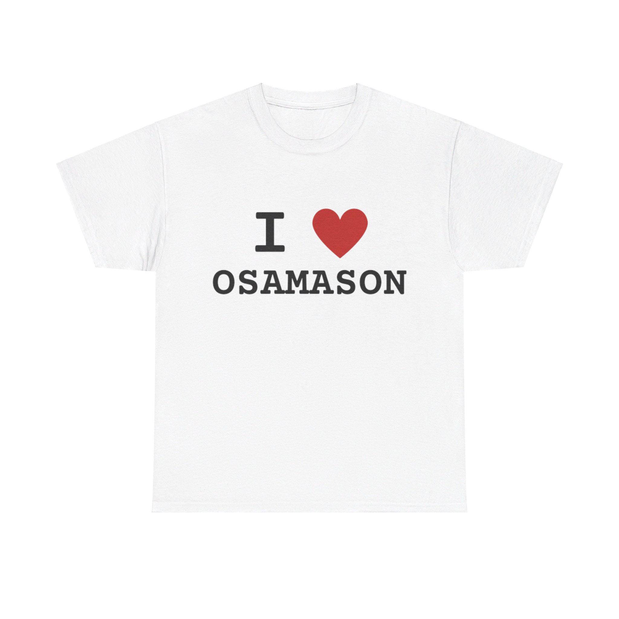 I Heart Osamason T-shirt, I Love Osamason Tee, Underground