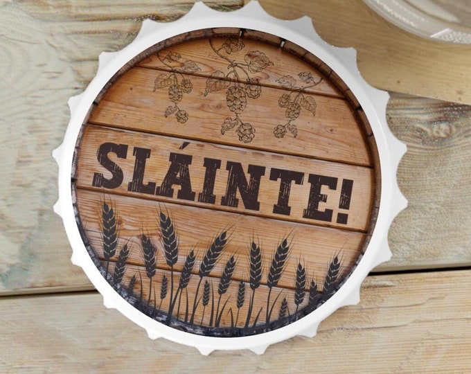 Sláinte! Bottle Opener | Hops & Barley Design with Barrel Background | Magnetic Barware Gift I Christmas Gift, Stocking Stuffer Gift