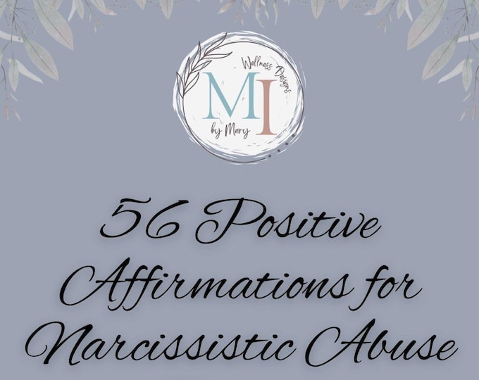 56 Positive Affirmations for Narcissistic Abuse  | Mobile Video and Cards I Self-Love & Empowerment | Healing Affirmations Digital Download