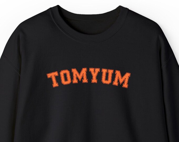 TOMYUM Foodie Embroidered Sweatshirt: Spicy Varsity Crewneck | Thai Food Lover Gift | Stay Spicy Sleeve