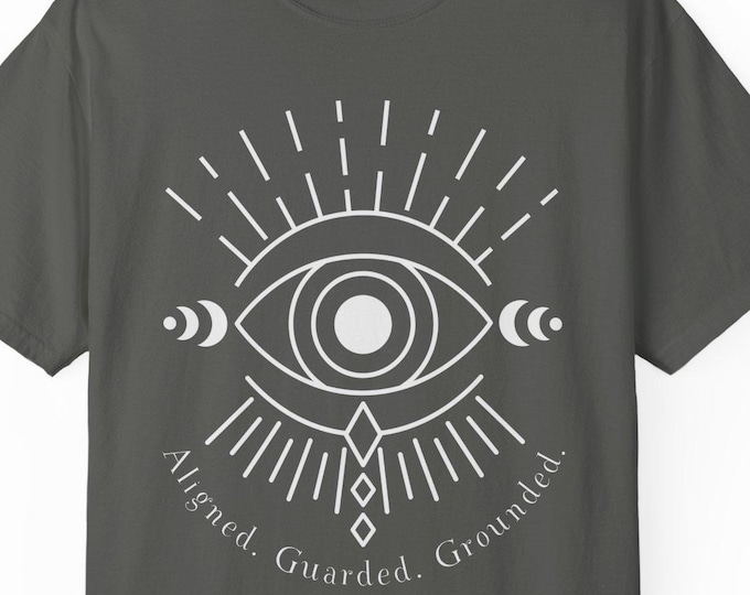 Aligned, Guarded, Grounded Comfort Colors Tee: Evil Eye Protection Shirt, Spiritual Boho Graphic Tee