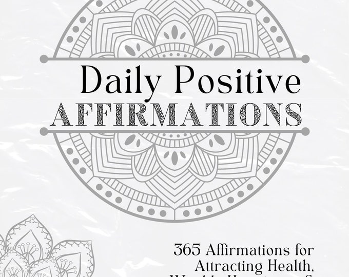 Daily Positive Affirmations eBook | 365 Affirmations for Health, Wealth, Happiness, Success | Digital Download | Manifestation Journal
