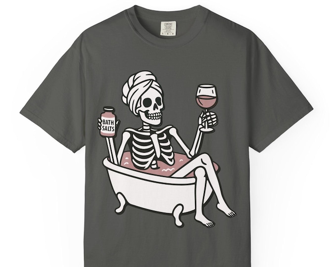 Spooky Self Care T-Shirt: Soft Goth Skeleton Bath Tee, Comfort Colors
