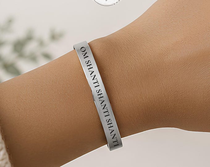 Om Shanti Stainless Steel Cuff Bracelet: Yoga Meditation Gift
