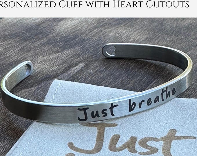 Personalized 'Just Breathe' Cuff Bracelet: Engraved Stainless Steel Bangle with Heart Accents