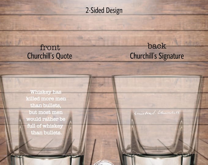 Engraved Whiskey Glass: Custom Churchill Quote & Signature Bourbon Rocks Glass, Heavy Faceted Lowball