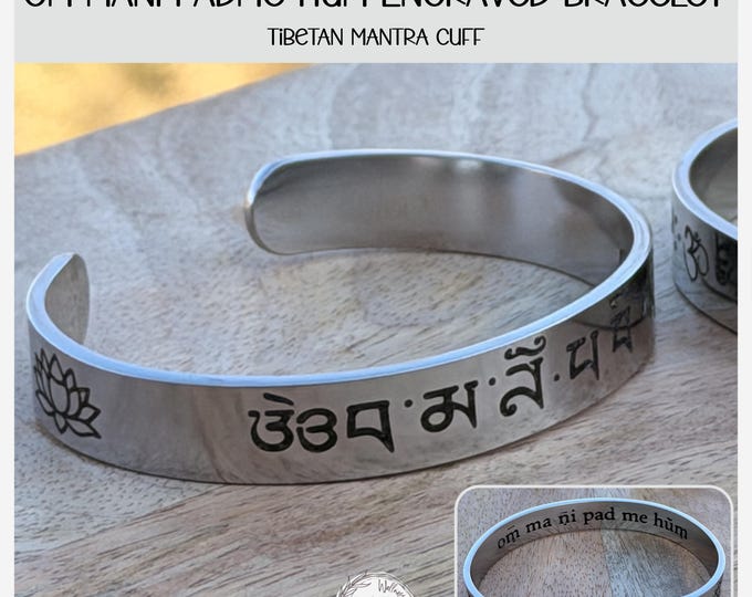 Om Mani Padme Hum Bracelet – Engraved Tibetan Mantra Cuff, Lotus Meditation Jewelry