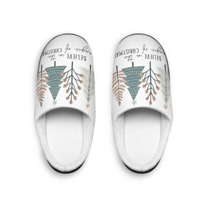 Believe in the Magic of Christmas Women&#39;s Indoor Slippers | Comfy Flannel Fleece Anti-Skid House Shoes | Holiday Gift