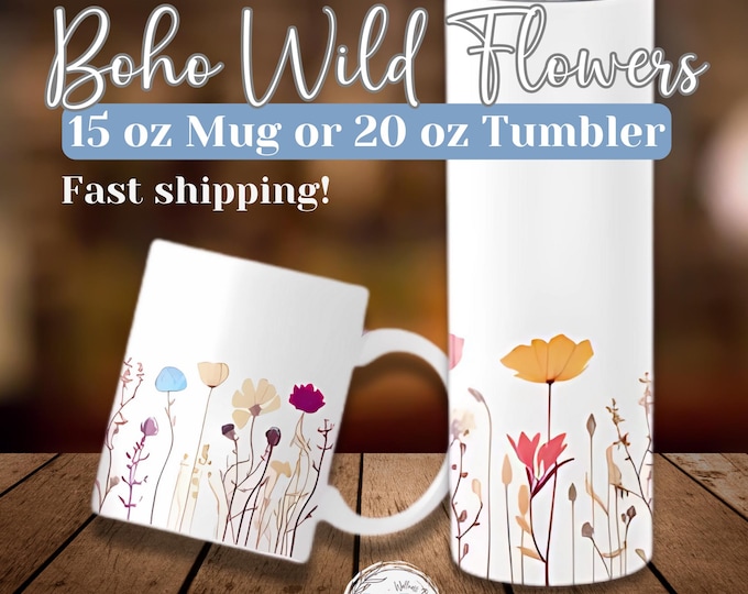 Boho Wildflower Mug or Tumbler | 20oz Insulated Travel Tumbler with Metal Straw | Large 15oz Ceramic Coffee, Tea, or Hot Cocoa Mug Gift