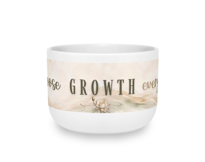 I Choose Growth Every Day Mug 25oz, Positive Affirmation Latte Mug, Inspirational Gift