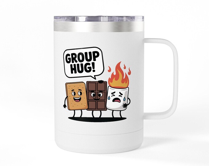 Smores Group Hug Tumbler: Funny Campfire Coffee Cup