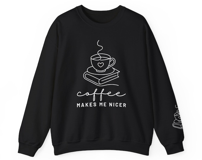 Coffee Makes Me Nicer Crewneck Sweatshirt | Mug on Books Design with Sleeve Detail