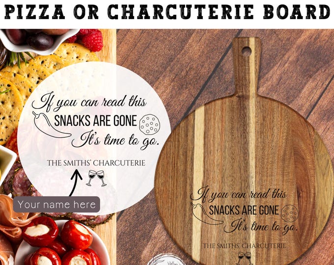 Funny Charcuterie Board | “Snacks Are Gone” Acacia Pizza Tray | Personalized Cheese Board Gift | Laser Engraved Snack Board
