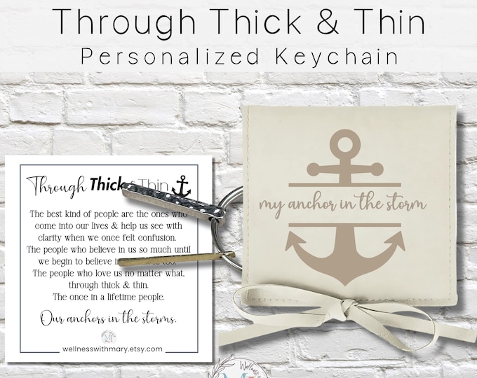 Personalized Through Thick and Thin Keychain Set: Anchor Pendant, Silver & Gold Bars, Inspirational Card