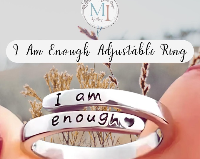 I Am Enough Ring | Adjustable Polished Open Band | Affirmation Jewelry | Self-Love Gift | Dainty Minimalist Engraved Mantra I Custom Pouch