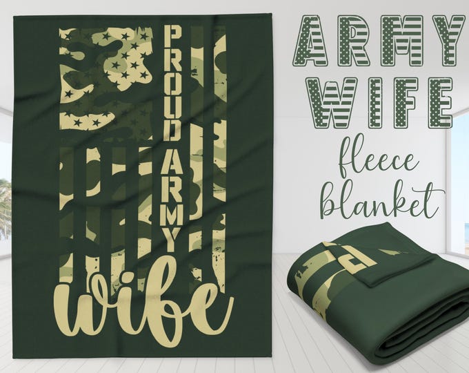 Army Wife Fleece Blanket | Cozy Camouflage Throw in Army Green | Military Pride Gift, Military Home Decor, Patriotic Keepsake | 3 Sizes
