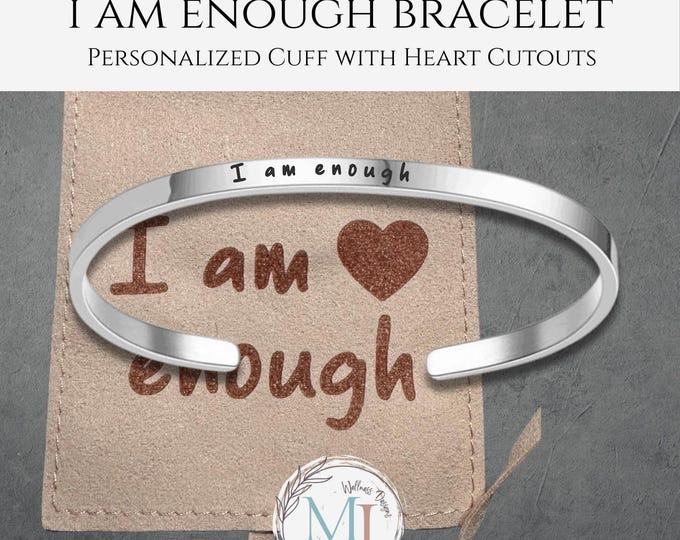 I Am Enough Bracelet – Personalized Minimalist Cuff | Engraved Inspirational Skinny Bangle with Heart Cutouts, Custom Gift Pouch, 1-2 Sided