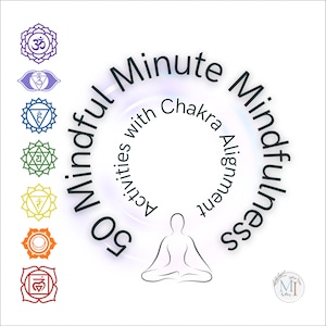 Alineación de chakras en un minuto consciente | 50 actividades | Tarjetas imprimibles / Prácticas diarias de atención plena / Herramientas de bienestar y autocuidado | Alivio del estrés