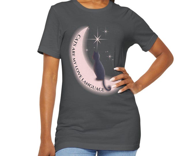 Whimsical Moon Cat Tee | Unisex Cat Lover Gift | Cats Are My Love Language T-Shirt I Whimsical Moon Cat T-Shirt | Cozy Cat Mom Shirt