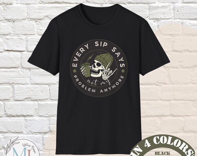 Funny Skeleton Coffee Tee | Not My Problem Anymore Unisex T-Shirt | Military Green Skull Graphic Shirt | Softstyle Gift for Coffee Lovers