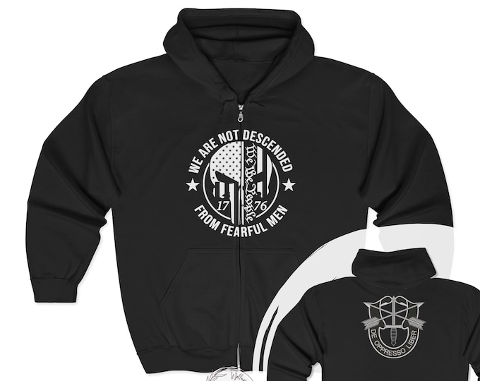 Special Forces Crest Zip Hoodie, Distressed American Flag, "Not Descended From Fearless Men" Graphic