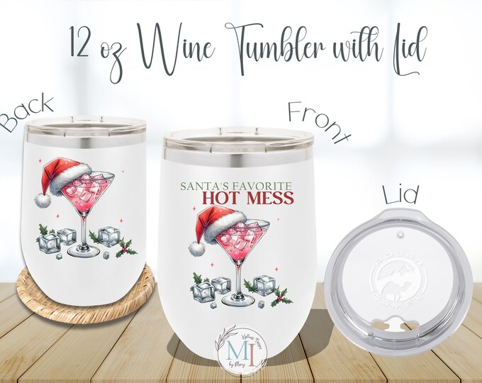 Santa's Favorite Hot Mess Wine Tumbler, Stainless Steel Insulated Cup, Funny Christmas Gift, Double-Sided, 12oz