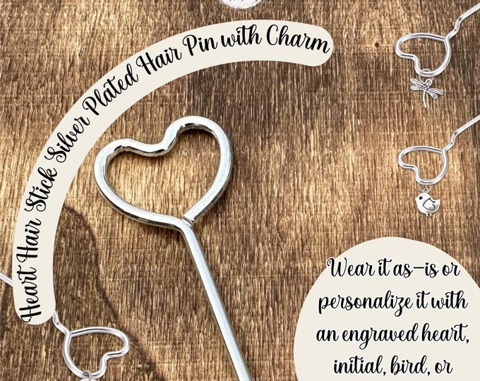 Heart Hair Stick with Optional Charm I Silver Plated Hair Stick | Custom Engraved Initial, Bird, or Dragonfly Charm includes Gift Bag