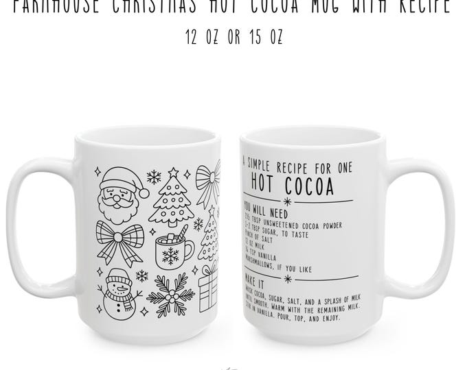 Farmhouse Christmas Hot Cocoa Mug with Recipe, 12 oz or 15 oz Ceramic Cup