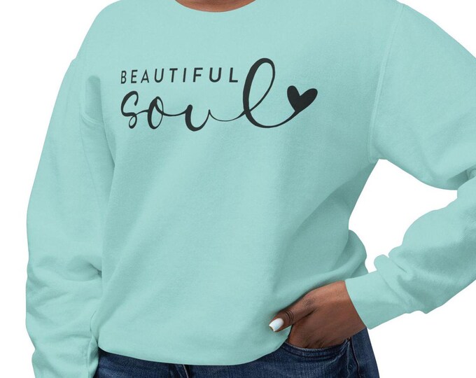 Beautiful Soul Sweatshirt | Lightweight Crewneck | Relaxed Fit Inspirational Eco-Friendly Boho Apparel | Cotton Comfort Colors