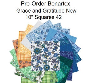 Pre-Order Gratitude and Grace by Benartex 10" Squares Layer Cake 42- Exp Delivery Sept 2024 - NEWest Designer Fabric  -Quilting, Sewing