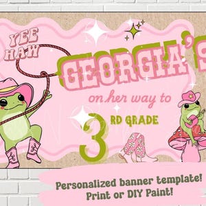Personalized girl Back to School hand painted banner Template or Printable Paintable Sign for First Day of School Poster western frogs boots