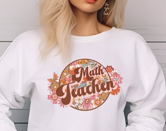 Math Teacher sweatshirt, math interventionist shirt, teacher appreciation shirt, gift math teacher, shirt teacher sweatshirt, retro