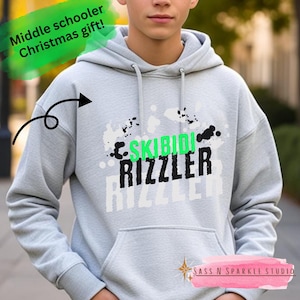 Middle School Slang humor rizzler skibidi gift christmas holiday present Hooded Sweatshirt hoodie teen tween tik tok best seller top selling