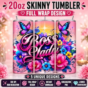 A close-up of the boss tumbler wrap design with a large "Boss Lady" text, surrounded by colorful flowers and butterflies.