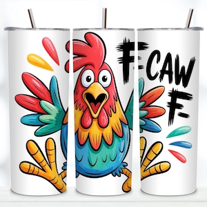 May include: A white cylindrical tumbler featuring a colourful cartoon rooster with a red comb, yellow neck, and blue body. The rooster has wide eyes and an open beak. The text F-CAW-F is printed in black brush-style letters next to the rooster.