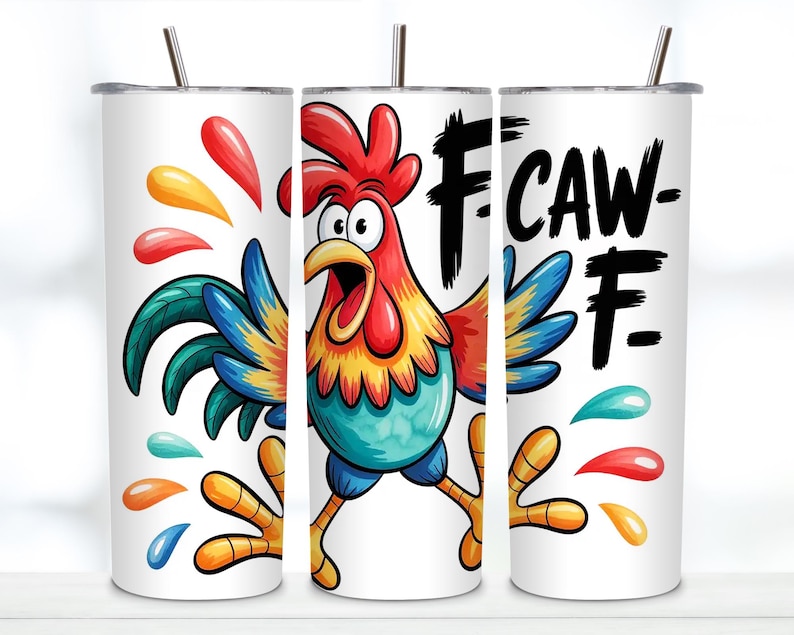 May include: A white cylindrical tumbler with a metal straw featuring a cartoon rooster with red, blue, and yellow feathers. The rooster has a surprised expression and is surrounded by colourful paint splatters. The text F-CAW-F is printed in black.