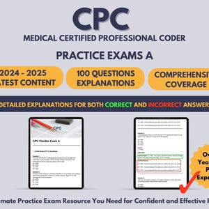CPC Practice Exam Packages A | 2024-2025 Certified Professional Coder | Medical Coding | 100 Questions| Answer Key | Comprehensive Test Prep