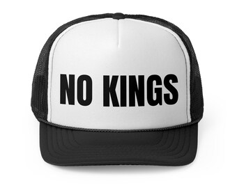 Trucker Caps - &#39;No Kings&#39; Protest Hat, Anti-Tyranny Baseball Cap, Activist Headwear, Resistance Rally Cap, Rebellion Snapback