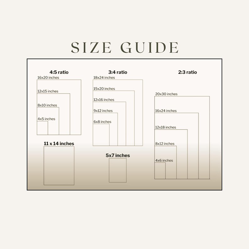 May include: A beige graphic with the text "SIZE GUIDE" at the top. Below, it shows various rectangular shapes labeled with aspect ratios and dimensions in inches, including 4:5, 3:4, and 2:3 ratios, with sizes like 40x50 cm and 30x38 cm.
