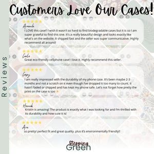 May include: Customer reviews for phone cases with a focus on eco-friendly and durable materials. The reviews highlight the design, quality, and shipping speed of the cases. The text includes the company name "Stepping Green".