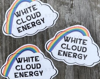 White Cloud Energy // Funny Ems Sticker // Medical // Healthcare // Paramedic // Hospital // Nurse // Firefighter // EMT // Rn // Doctor