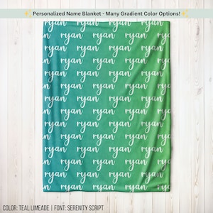 May include: Personalized name blanket with a teal and green gradient background. The name "Ryan" is repeated in white script font across the blanket.