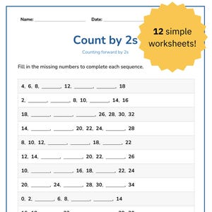 May include: A worksheet with the title "Count by 2s" and instructions to fill in missing numbers in sequences. The worksheet includes 12 simple worksheets and is designed for educational purposes. The text is in blue and black.