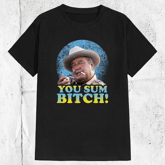 70s Sumbitch Sheriff Buford Smokey and the Bandit T-shirt - Etsy