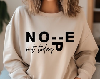 Nee niet vandaag SVG, nee niet vandaag PNG, Mom Life Svg, grappig shirt Svg, grappige moeder svg, Sassy svg, sarcastische svg, Cricut, silhouet