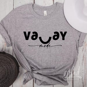 Vacay mode SVG PNG PDF, Family vacation Svg, Vacation Svg, Trip Svg, Summer Svg, Vacation Squad Svg, Vacation shirt Svg, Beach Svg Cricut