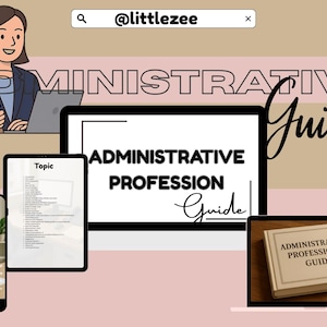 以下が含まれることがあります： 女性がラップトップとクリップボードを持っているイラストで、「ADMINISTRATIVE Guide」と「ADMINISTRATIVE PROFESSION Guide」の文字があります。タブレットと電話には管理コンテンツが表示されます。