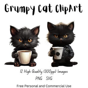 Op de afbeelding: Digitale clipart met twee zwarte katten met oranje ogen. Eén kat houdt een koffiekopje vast, de andere een papieren beker. De tekst "Grumpy Cat Clipart" staat bovenaan. Extra tekst bevat "12 High Quality (300ppi) Images", "PNG SVG" en "Free Personal and Commercial Use."